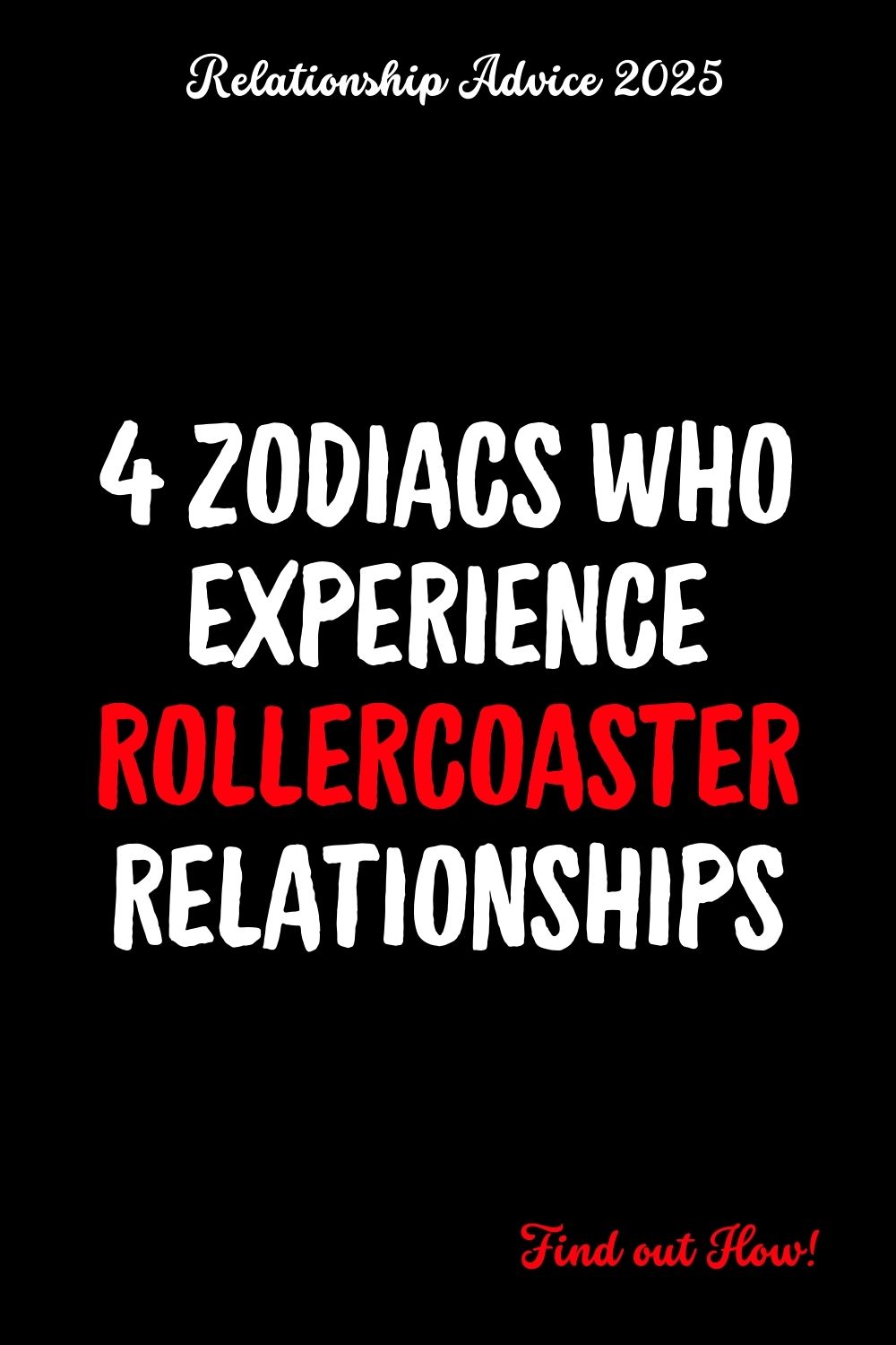 4 Zodiacs Who Experience Rollercoaster Relationships