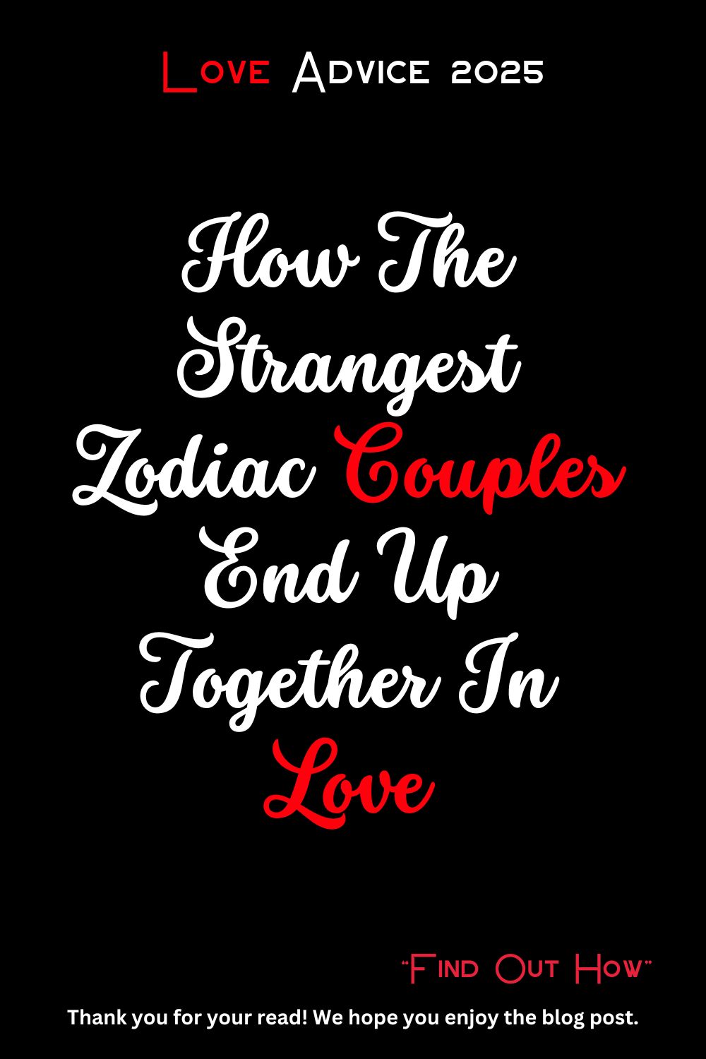 How The Strangest Zodiac Couples End Up Together In Love