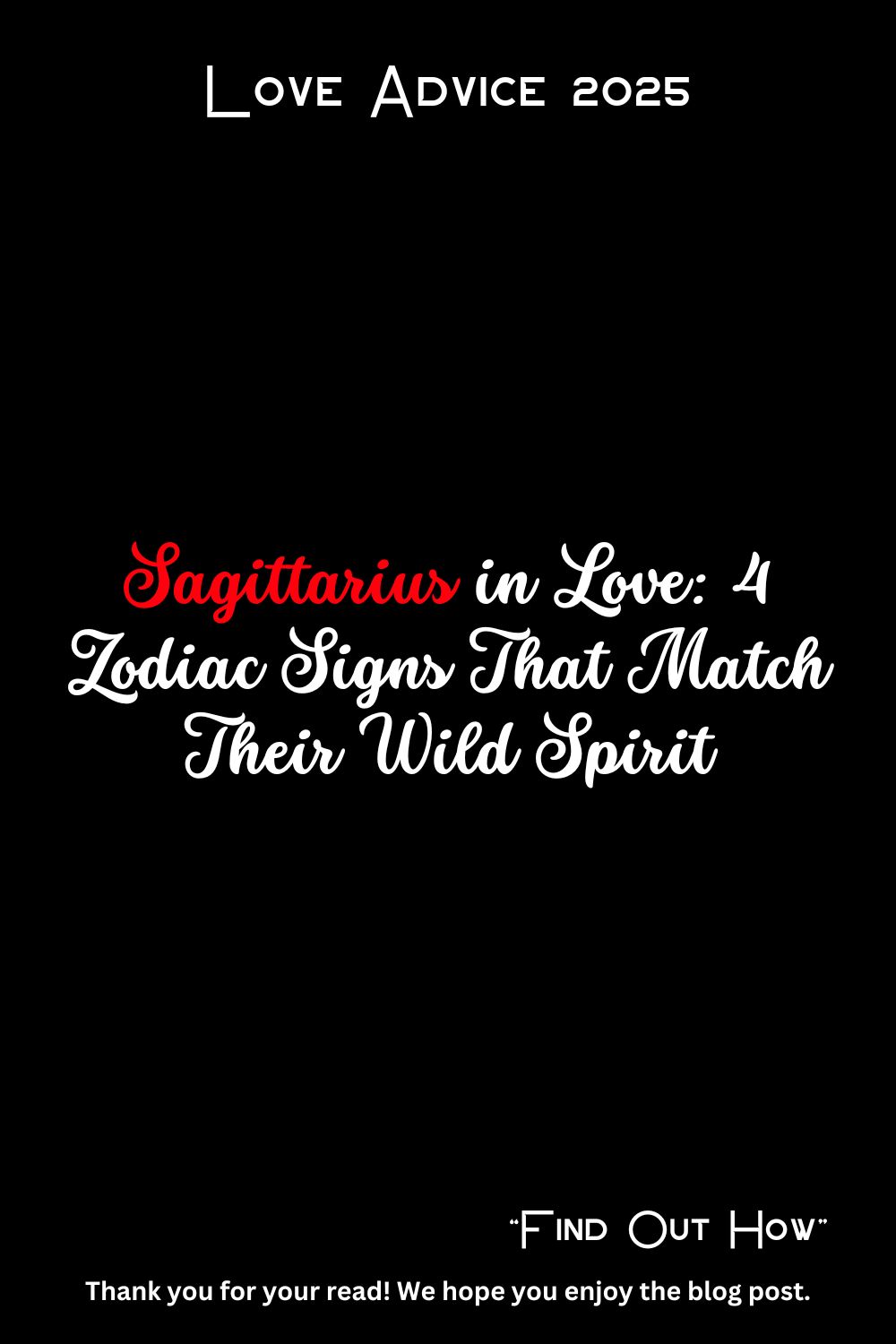 Sagittarius in Love: 4 Zodiac Signs That Match Their Wild Spirit