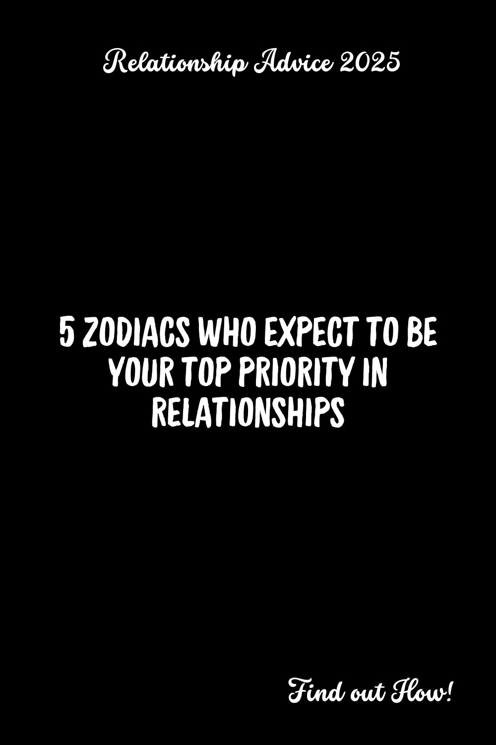 5 Zodiacs Who Expect To Be Your Top Priority In Relationships