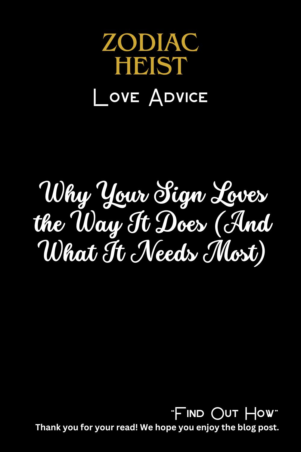 Why Your Sign Loves the Way It Does (And What It Needs Most)