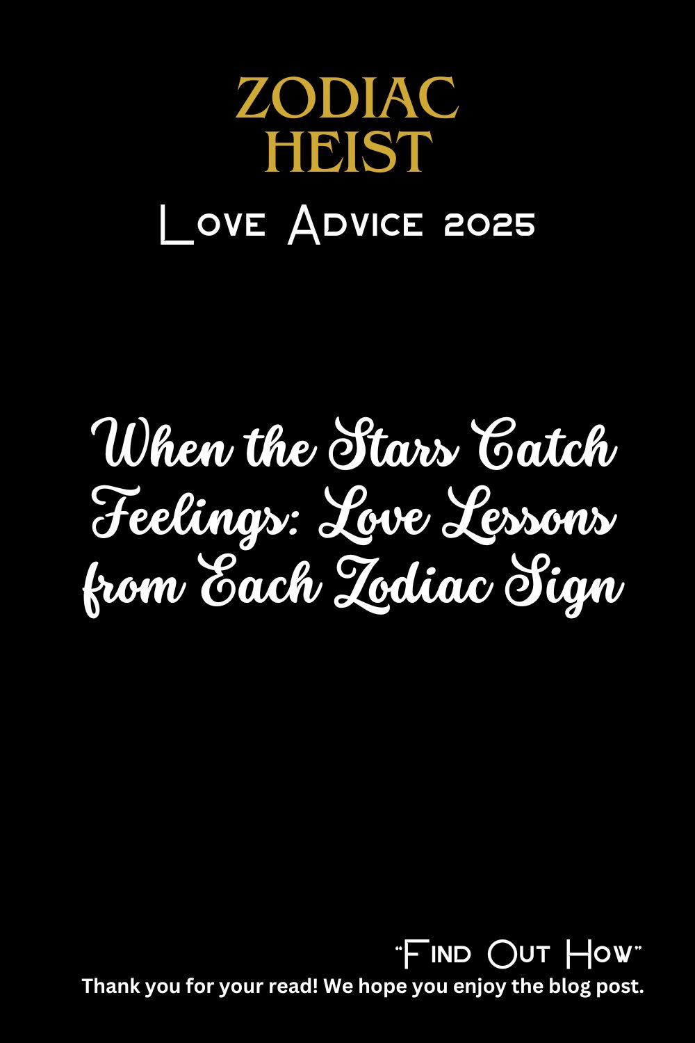 When the Stars Catch Feelings: Love Lessons from Each Zodiac Sign