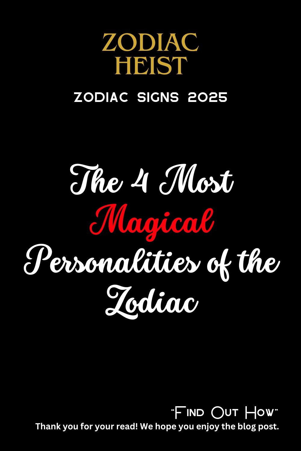 The 4 Most Magical Personalities of the Zodiac