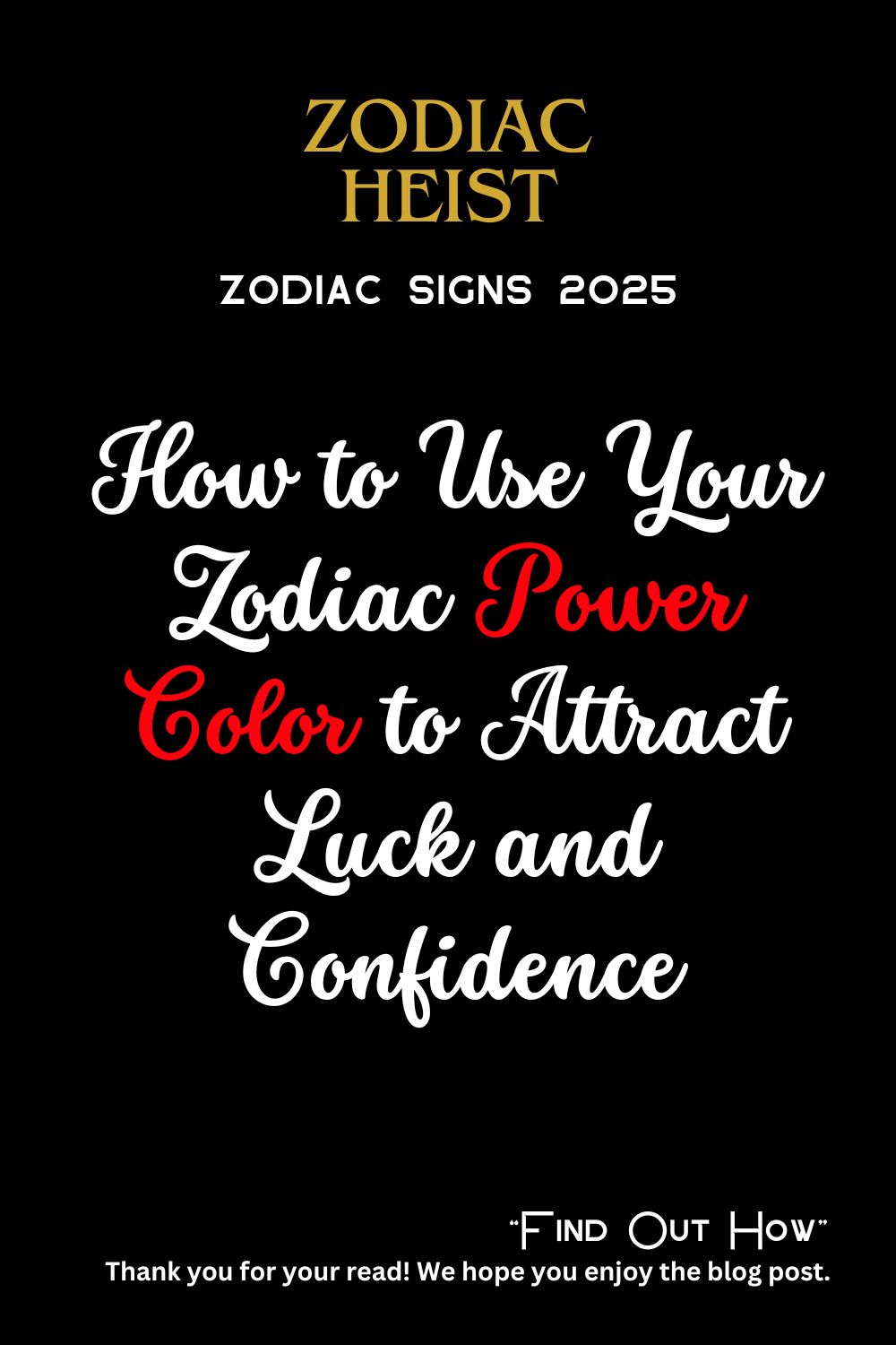 How to Use Your Zodiac Power Color to Attract Luck and Confidence